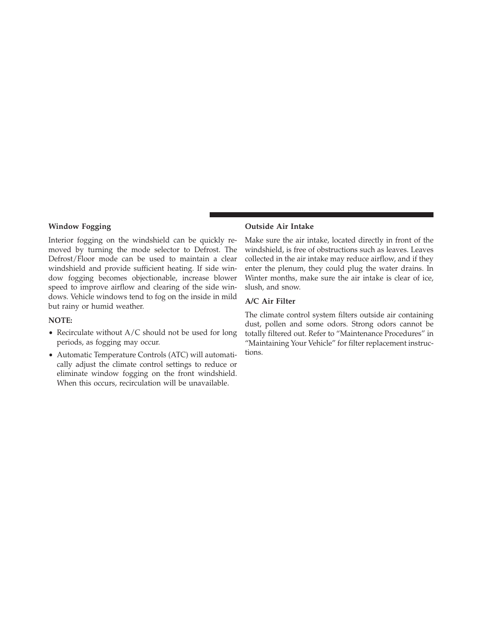 Window fogging, Outside air intake, A/c air filter | Jeep 2014 Cherokee - Owner Manual User Manual | Page 414 / 690