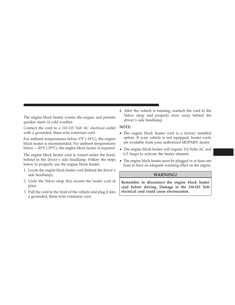 Engine block heater — if equipped | Jeep 2014 Cherokee - Owner Manual User Manual | Page 425 / 690