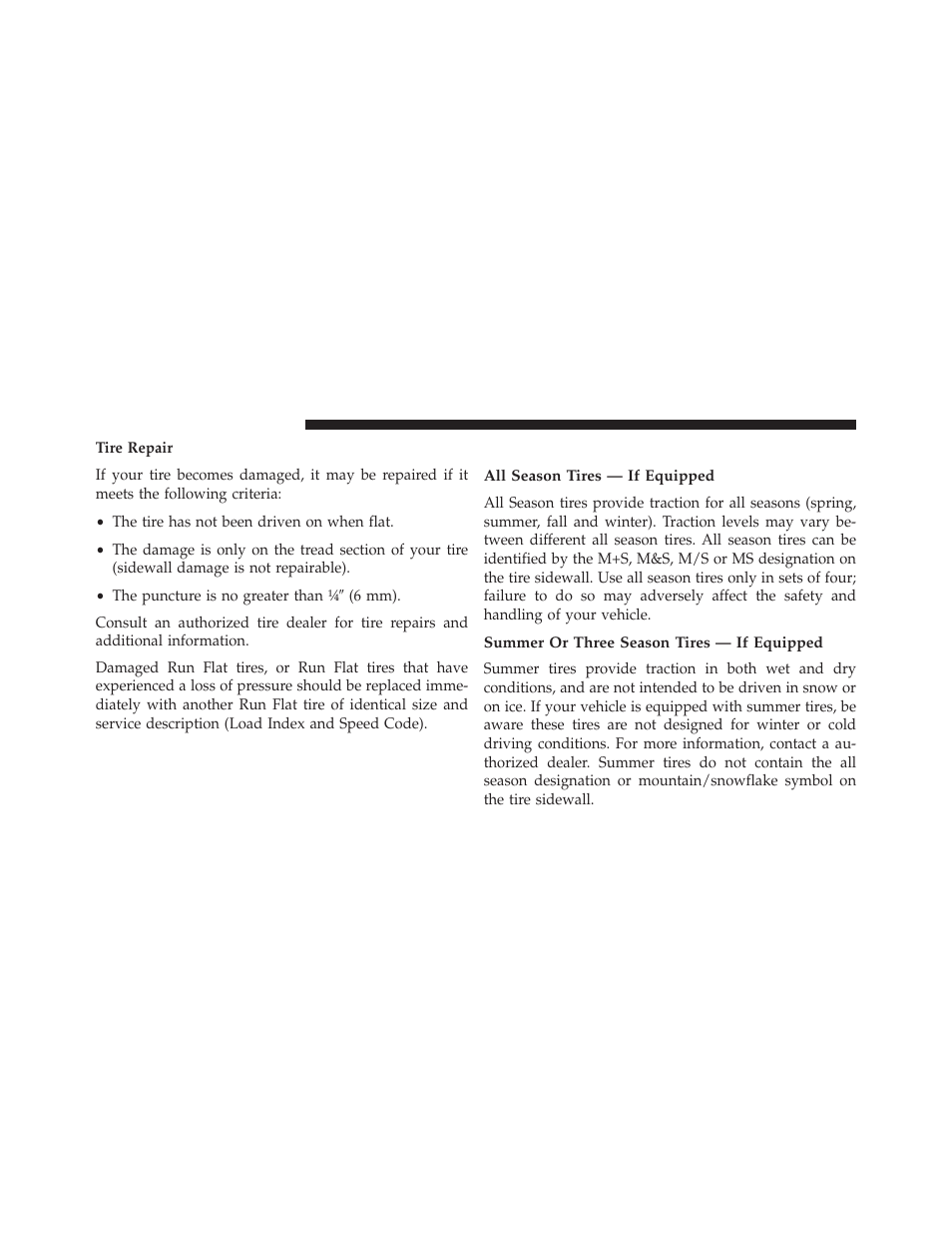 Tire types, All season tires — if equipped, Summer or three season tires — if equipped | Jeep 2014 Cherokee - Owner Manual User Manual | Page 498 / 690