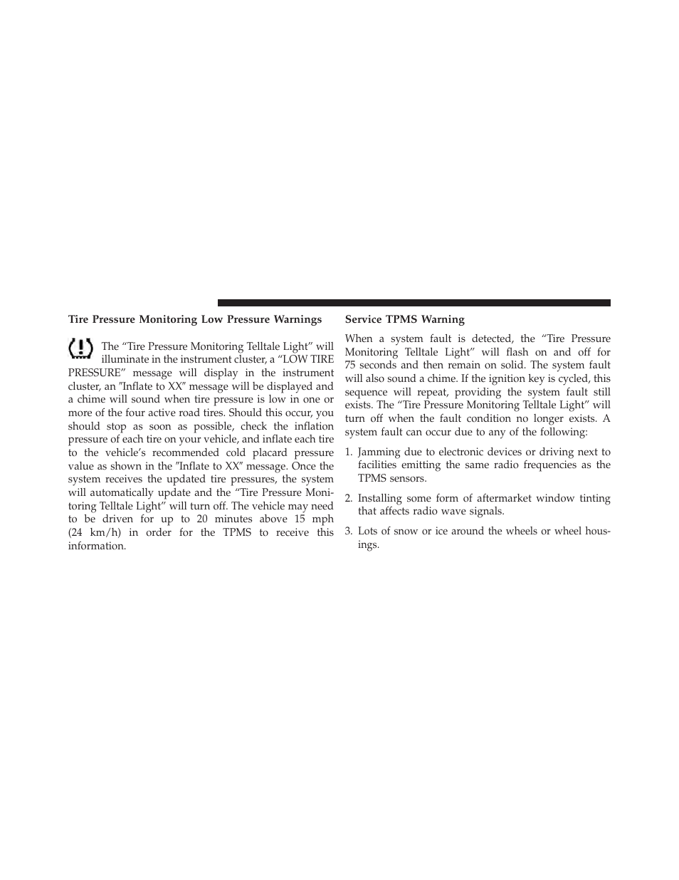 Tire pressure monitoring low pressure warnings, Service tpms warning | Jeep 2014 Cherokee - Owner Manual User Manual | Page 514 / 690