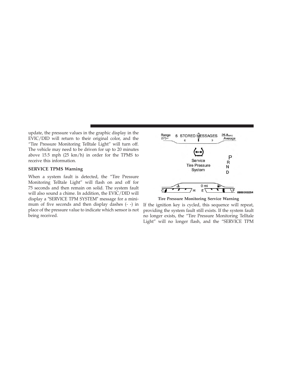 Service tpms warning | Jeep 2014 Cherokee - Owner Manual User Manual | Page 518 / 690