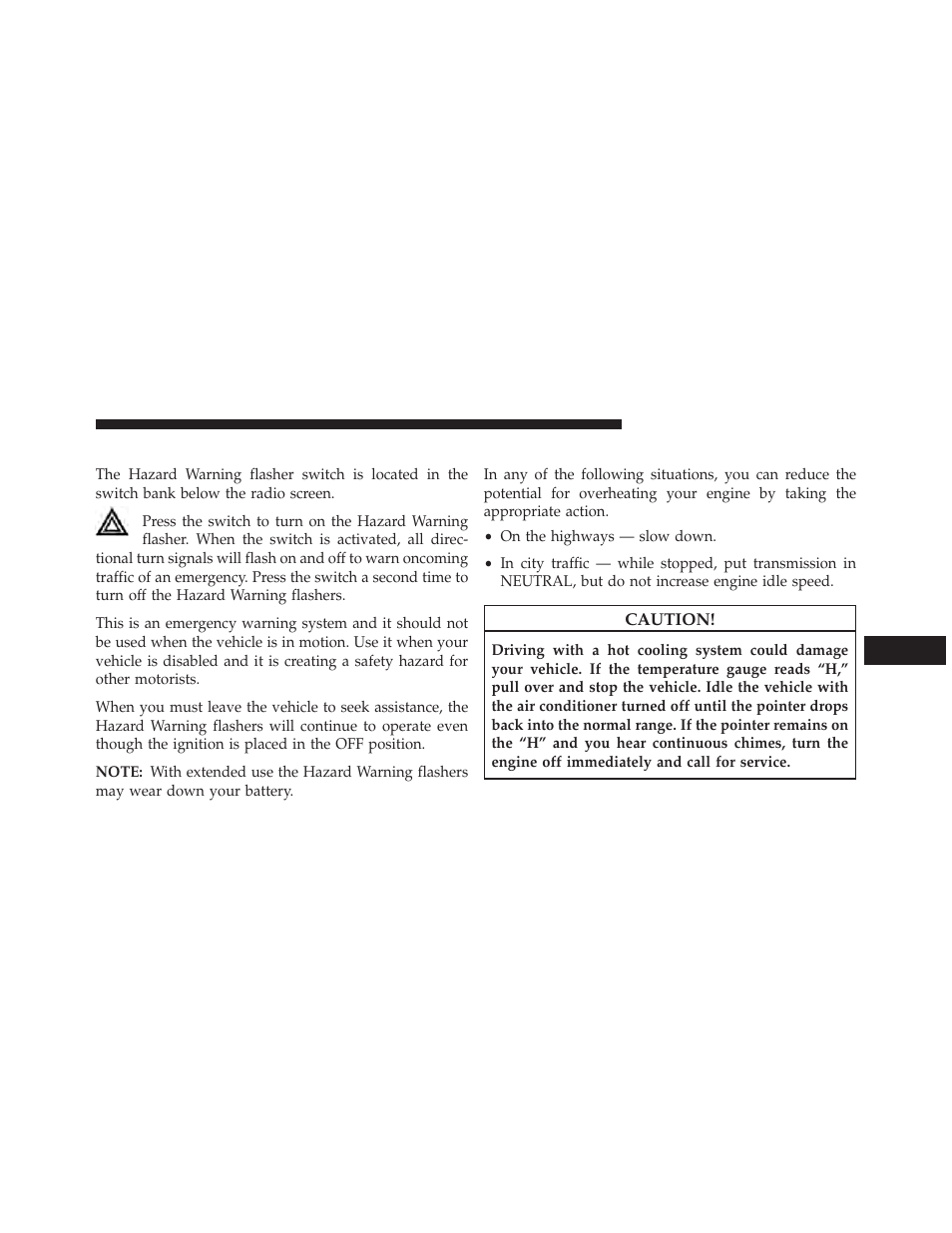 Hazard warning flashers, If your engine overheats | Jeep 2014 Cherokee - Owner Manual User Manual | Page 555 / 690