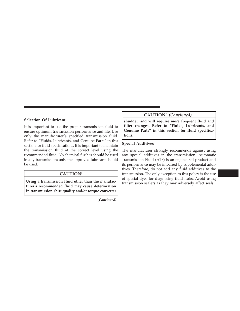 Automatic transmission, Selection of lubricant, Special additives | Jeep 2014 Cherokee - Owner Manual User Manual | Page 623 / 690