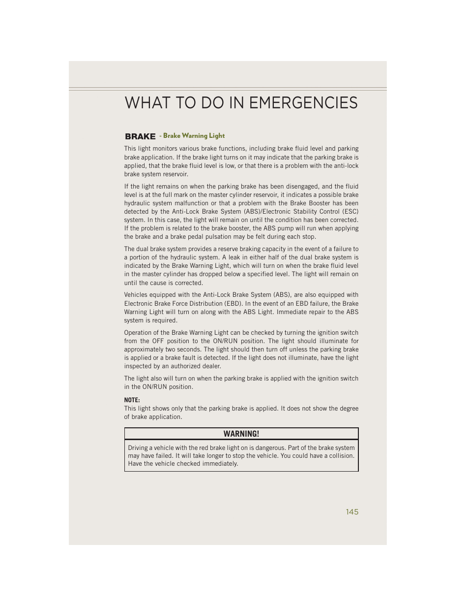 Brake warning light, What to do in emergencies | Jeep 2014 Cherokee - User Guide User Manual | Page 147 / 204