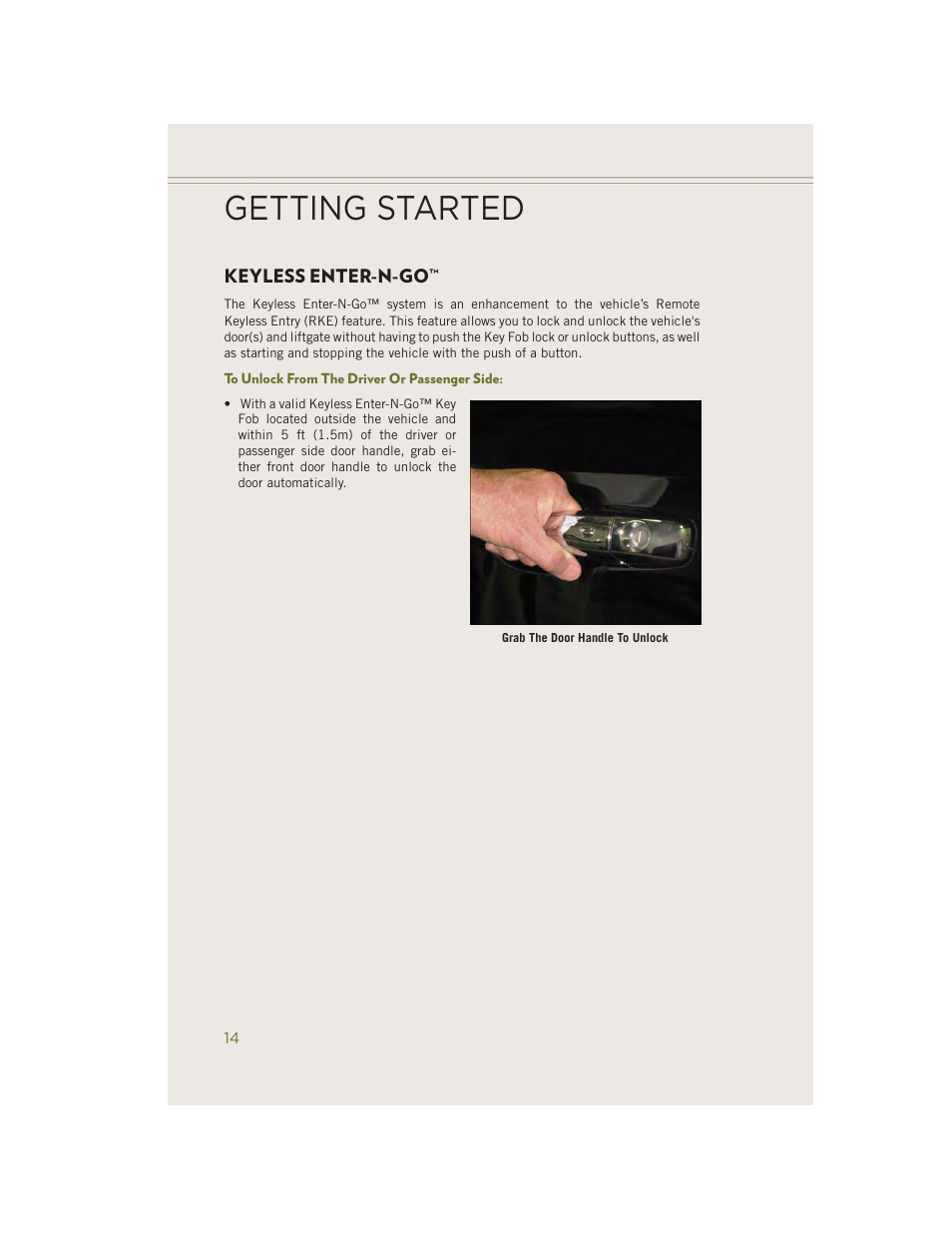 Keyless enter-n-go, To unlock from the driver or passenger side, Getting started | Jeep 2014 Cherokee - User Guide User Manual | Page 16 / 204