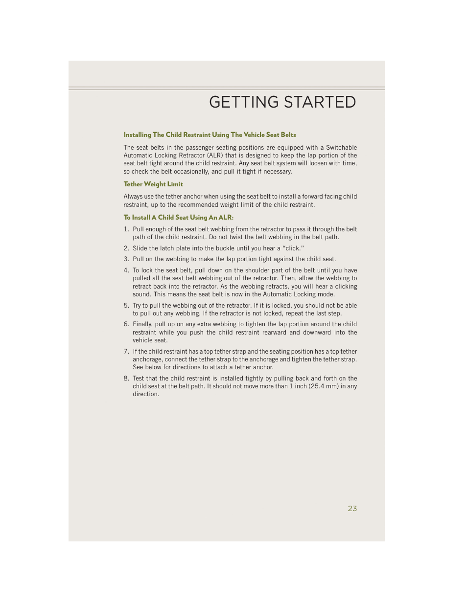 Tether weight limit, To install a child seat using an alr, Getting started | Jeep 2014 Cherokee - User Guide User Manual | Page 25 / 204