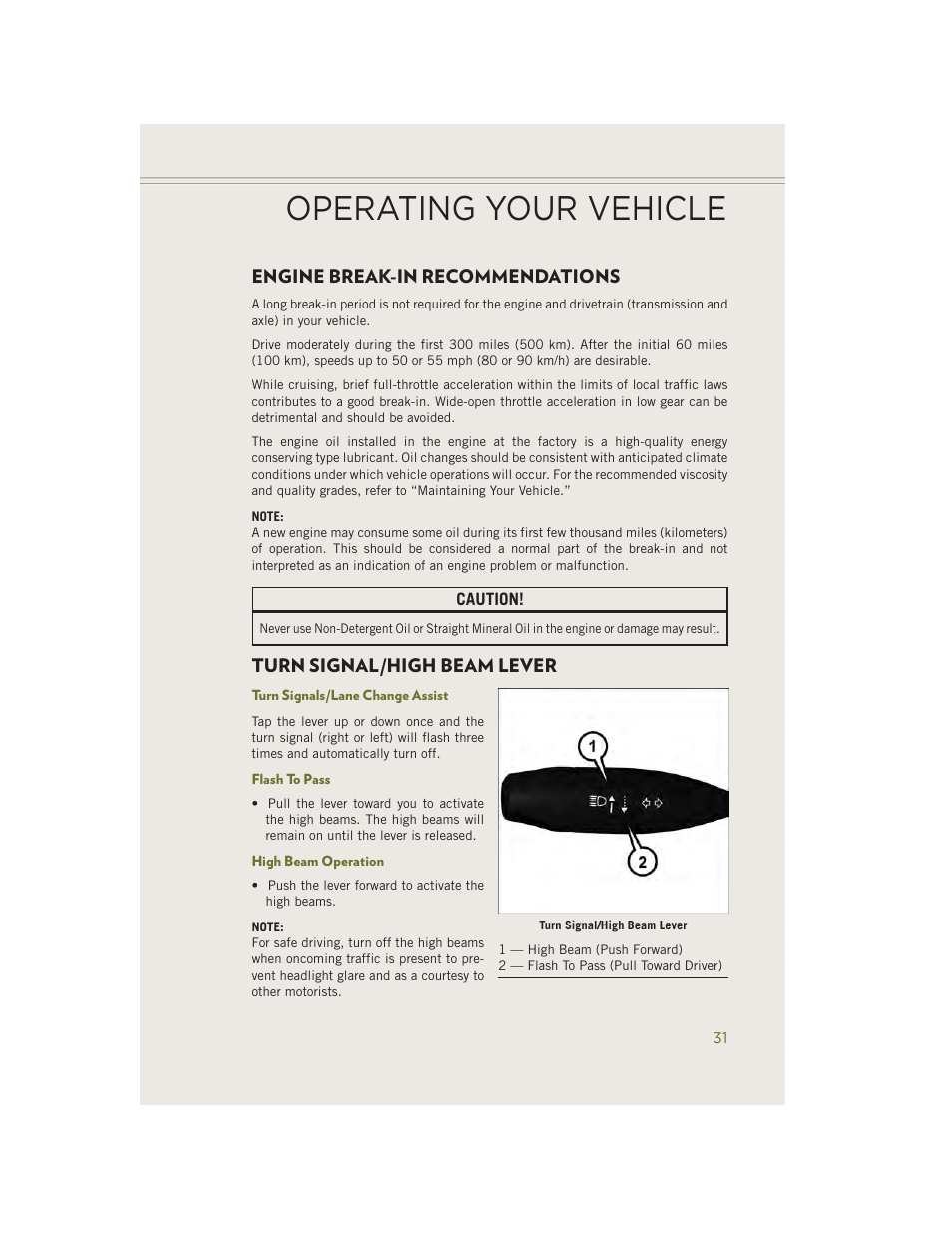 Operating your vehicle, Engine break-in recommendations, Turn signal/high beam lever | Turn signals/lane change assist, Flash to pass, High beam operation | Jeep 2014 Cherokee - User Guide User Manual | Page 33 / 204