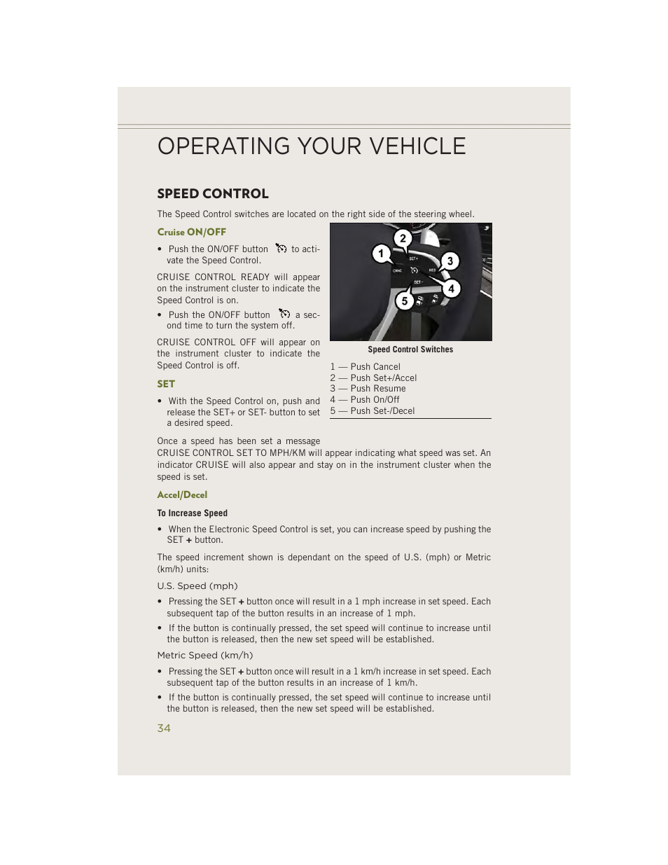 Speed control, Cruise on/off, Accel/decel | Operating your vehicle | Jeep 2014 Cherokee - User Guide User Manual | Page 36 / 204