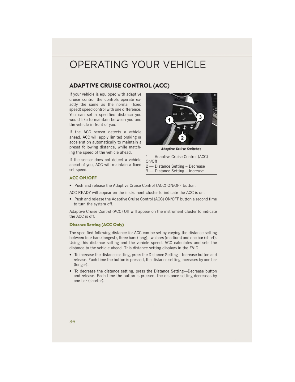 Adaptive cruise control (acc), Acc on/off, Distance setting (acc only) | Operating your vehicle | Jeep 2014 Cherokee - User Guide User Manual | Page 38 / 204