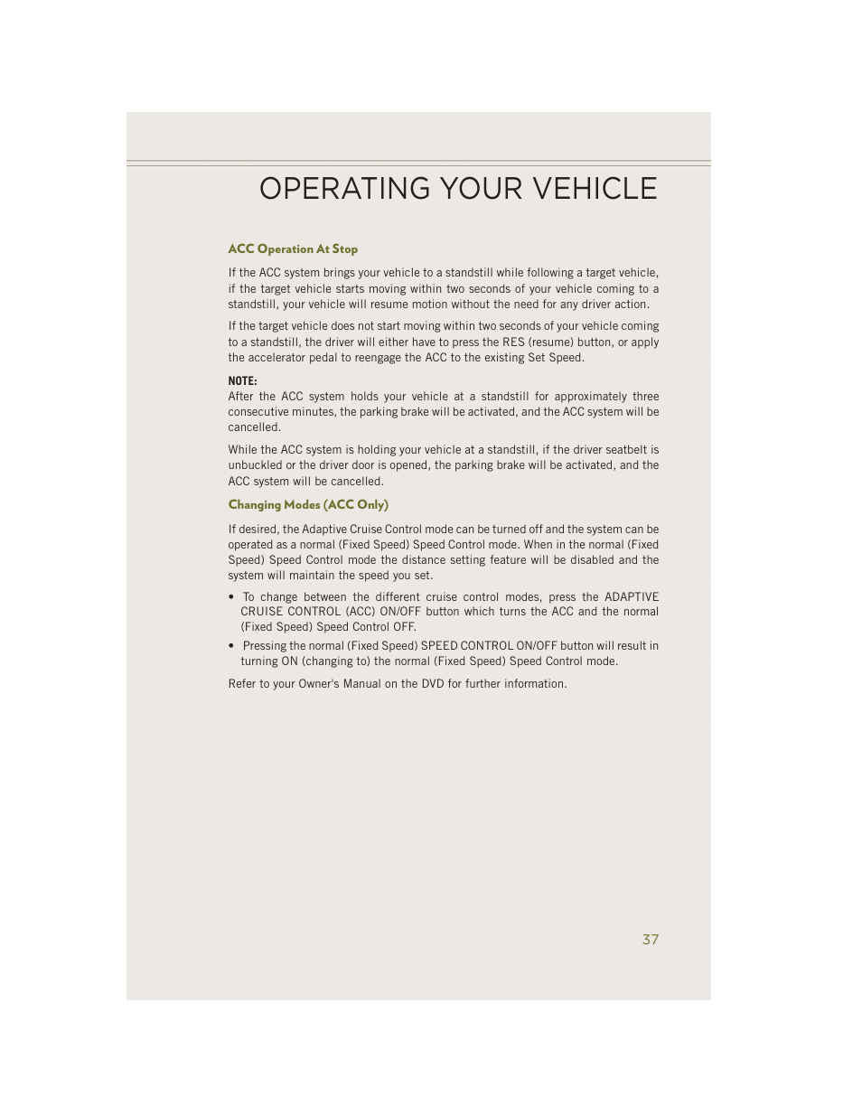 Acc operation at stop, Changing modes (acc only), Operating your vehicle | Jeep 2014 Cherokee - User Guide User Manual | Page 39 / 204