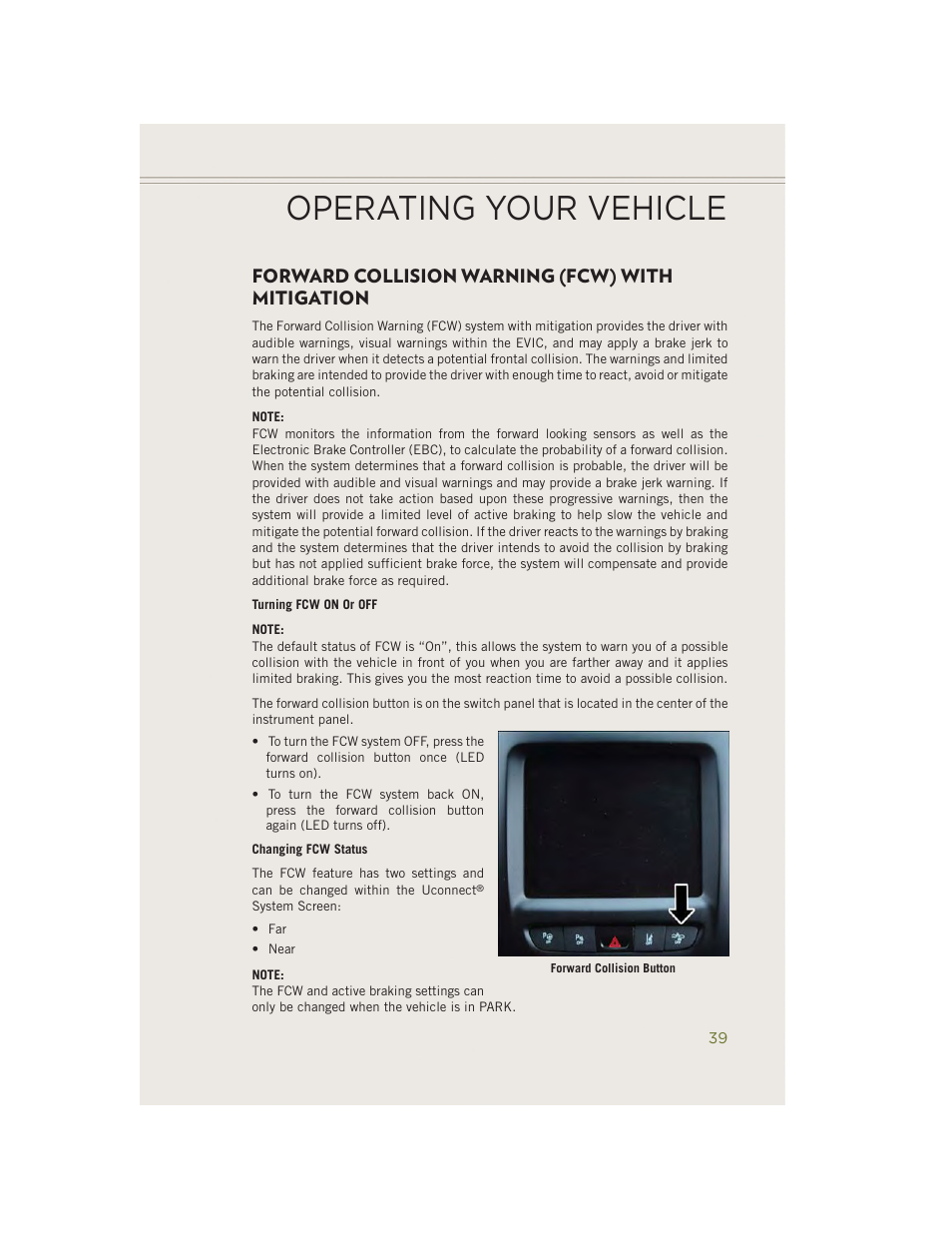Forward collision warning (fcw) with mitigation, Operating your vehicle | Jeep 2014 Cherokee - User Guide User Manual | Page 41 / 204