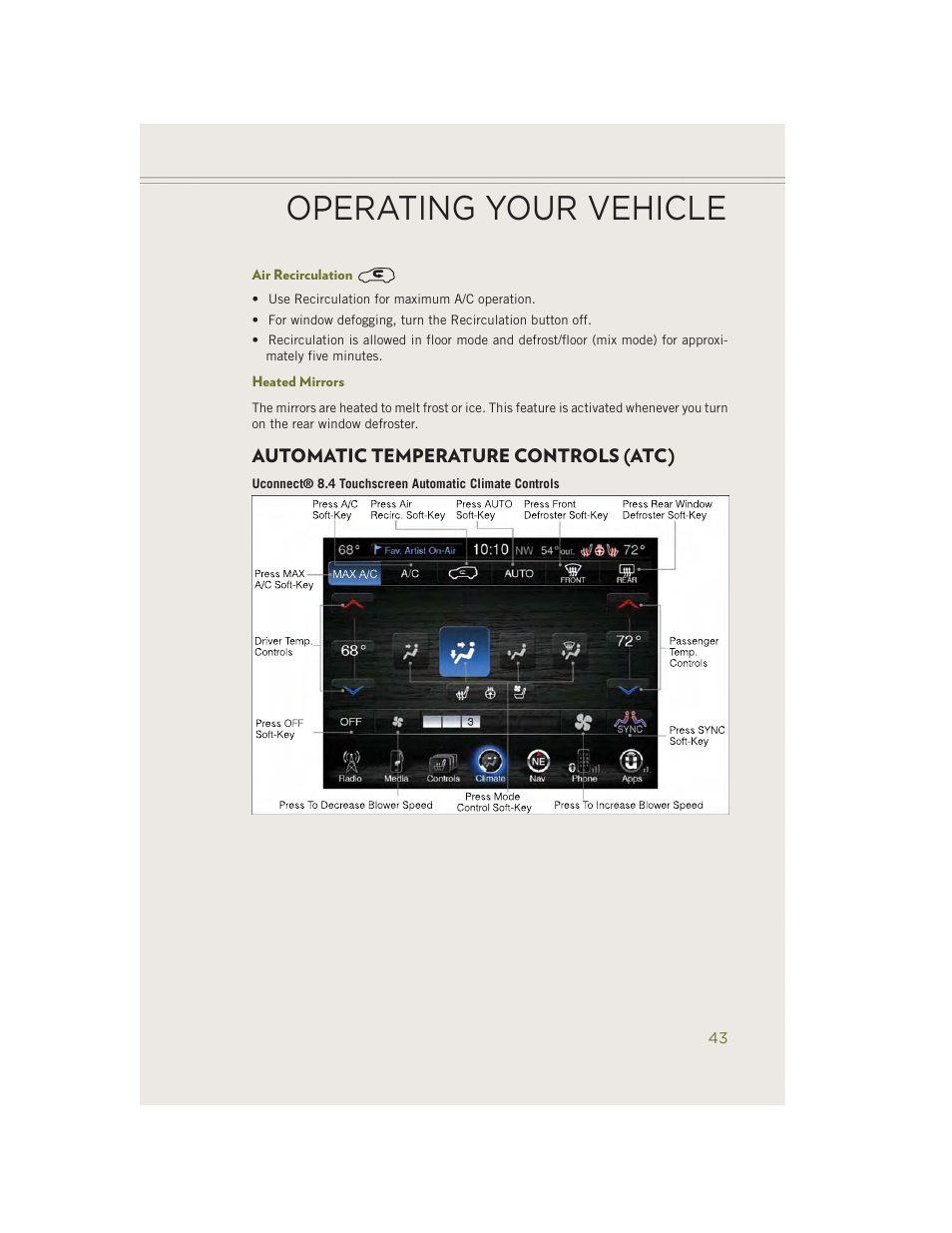 Air recirculation, Heated mirrors, Automatic temperature controls (atc) | Operating your vehicle | Jeep 2014 Cherokee - User Guide User Manual | Page 45 / 204