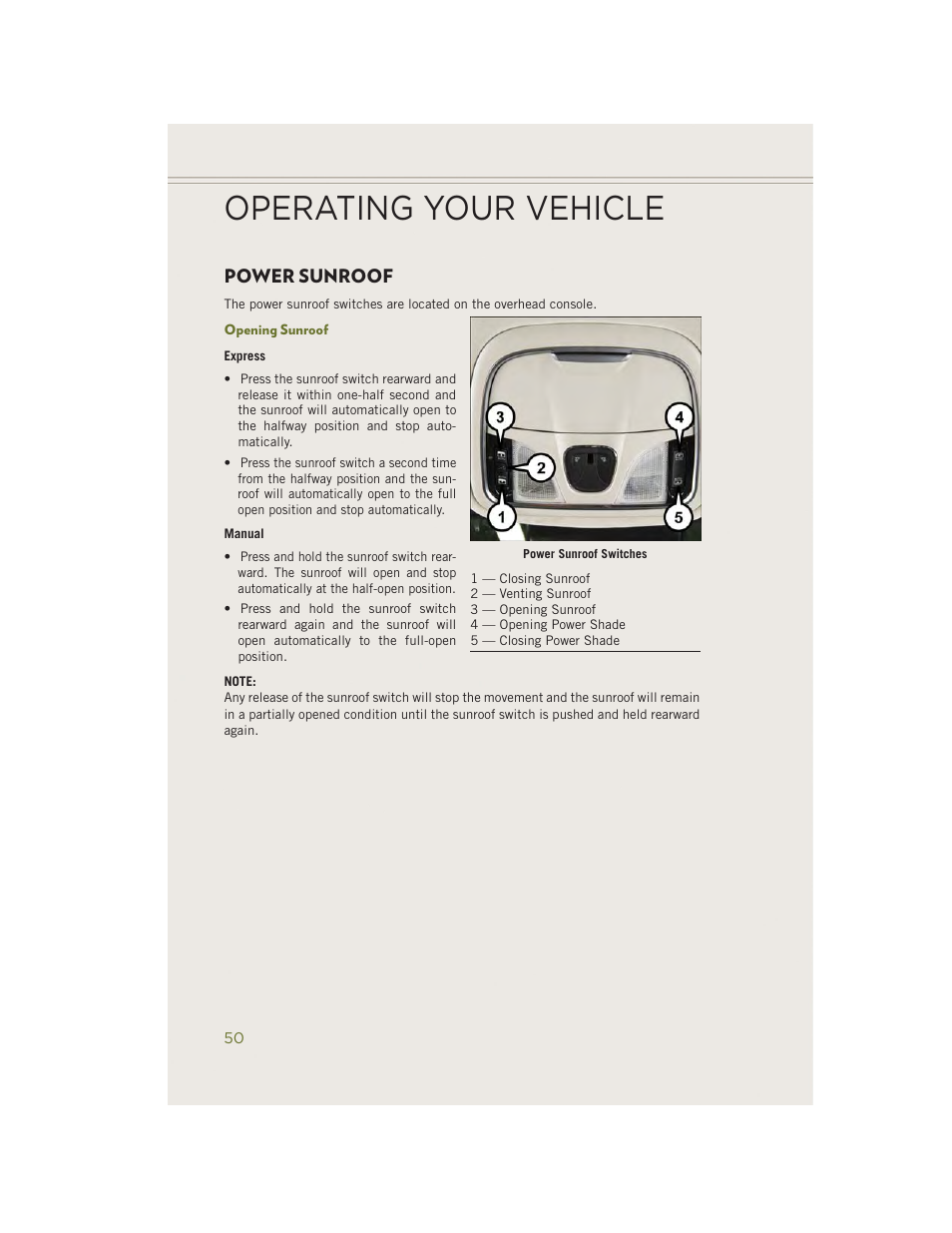 Power sunroof, Opening sunroof, Operating your vehicle | Jeep 2014 Cherokee - User Guide User Manual | Page 52 / 204