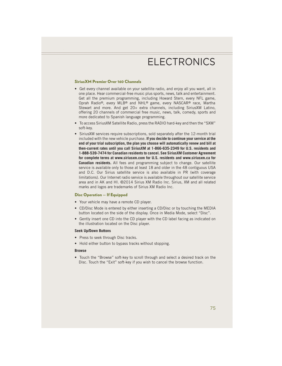 Siriusxm premier over 160 channels, Disc operation — if equipped, Electronics | Jeep 2014 Cherokee - User Guide User Manual | Page 77 / 204