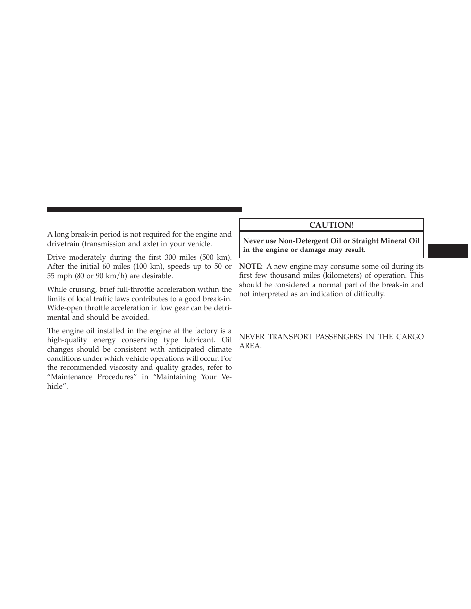 Engine break-in recommendations, Safety tips, Transporting passengers | Jeep 2014 Compass - Owner Manual User Manual | Page 101 / 572