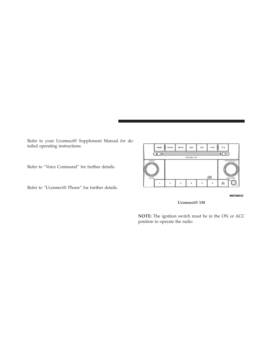 Uconnect® 130, Operating instructions — radio mode, Uconnect® 730n/430/430n cd/dvd/hdd/nav | If equipped, Operating instructions (voice command system), Operating instructions (uconnect® phone) — if, Equipped | Jeep 2014 Compass - Owner Manual User Manual | Page 272 / 572