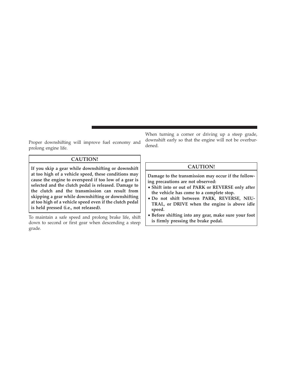 Downshifting, Automatic transmission — if equipped, Automatic transmission — if | Equipped | Jeep 2014 Compass - Owner Manual User Manual | Page 334 / 572