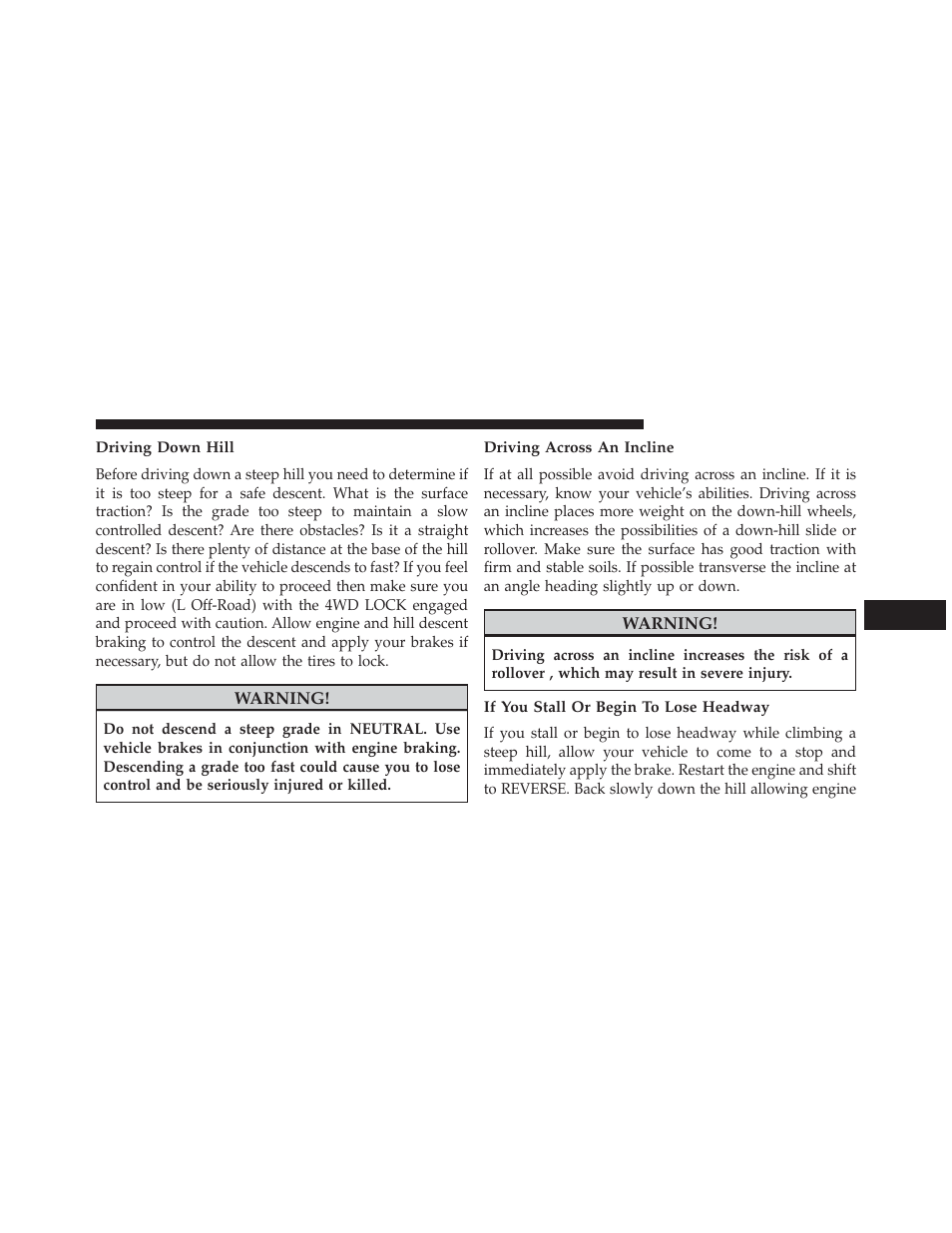 Driving down hill, Driving across an incline, If you stall or begin to lose headway | Jeep 2014 Compass - Owner Manual User Manual | Page 359 / 572