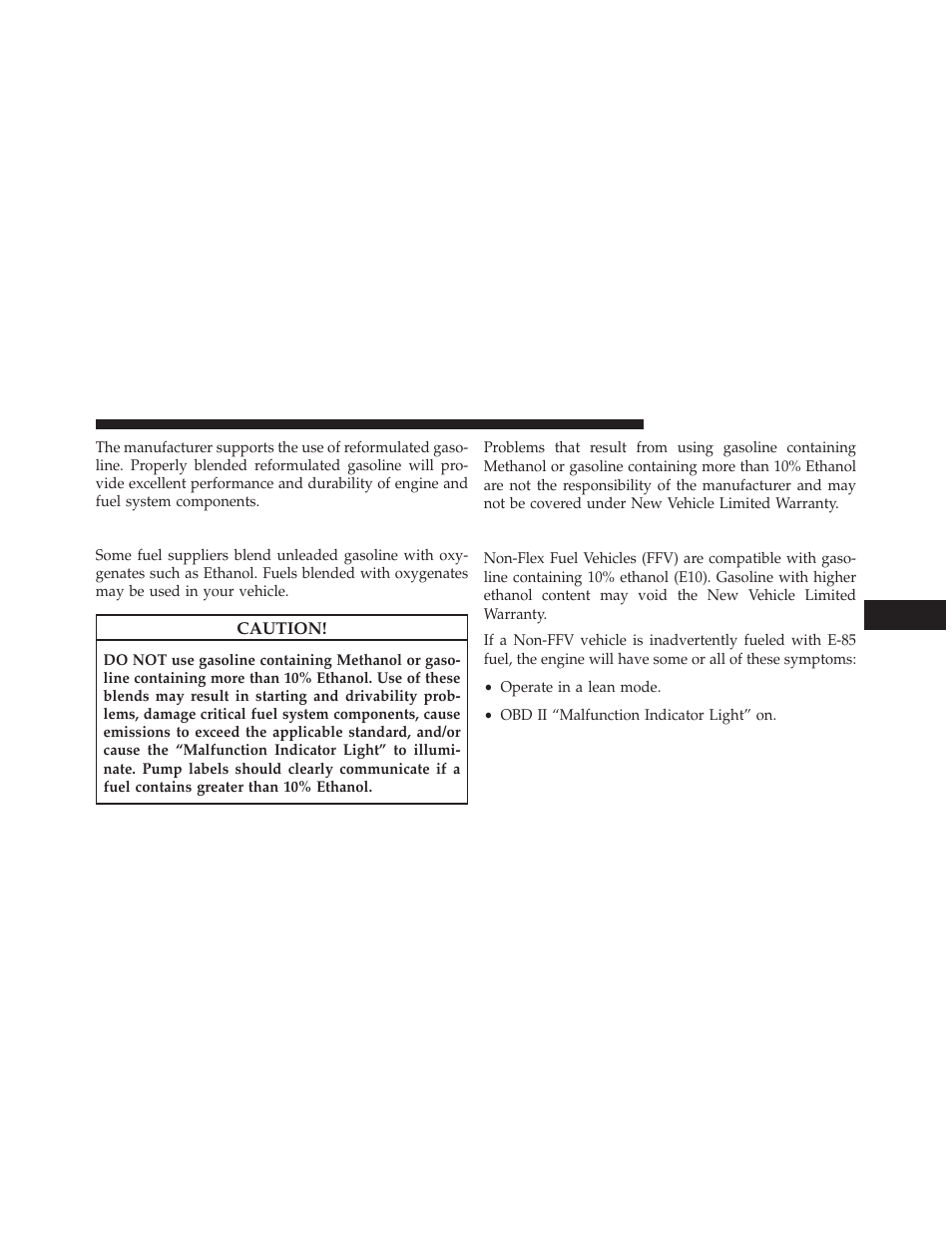 Gasoline/oxygenate blends, E-85 usage in non-flex fuel vehicles | Jeep 2014 Compass - Owner Manual User Manual | Page 417 / 572
