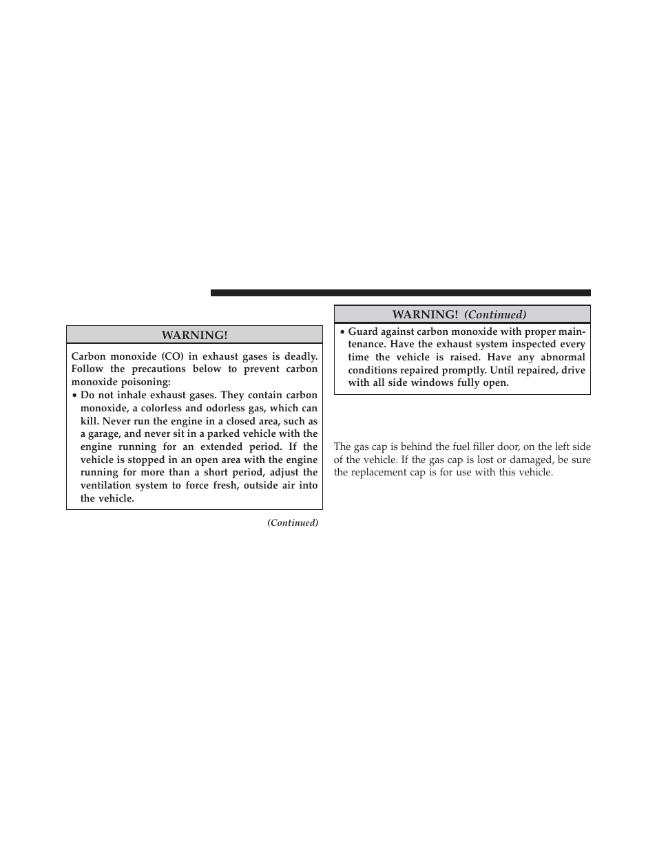 Carbon monoxide warnings, Adding fuel, Fuel filler cap (gas cap) | Jeep 2014 Compass - Owner Manual User Manual | Page 420 / 572