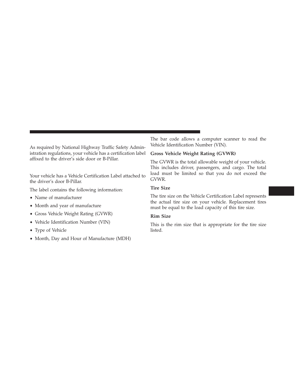 Vehicle loading, Vehicle certification label, Gross vehicle weight rating (gvwr) | Tire size, Rim size | Jeep 2014 Compass - Owner Manual User Manual | Page 423 / 572