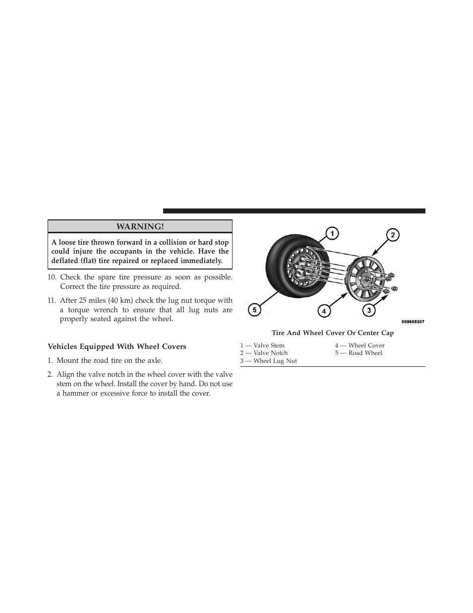 Road tire installation, Vehicles equipped with wheel covers | Jeep 2014 Compass - Owner Manual User Manual | Page 456 / 572