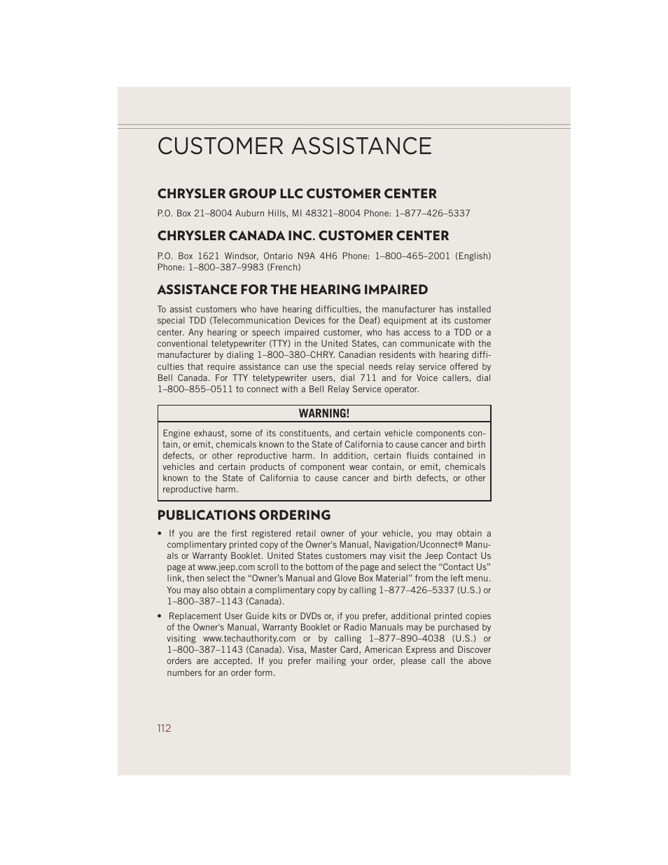 Customer assistance, Chrysler group llc customer center, Chrysler canada inc. customer center | Assistance for the hearing impaired, Publications ordering | Jeep 2014 Compass - User Guide User Manual | Page 114 / 124