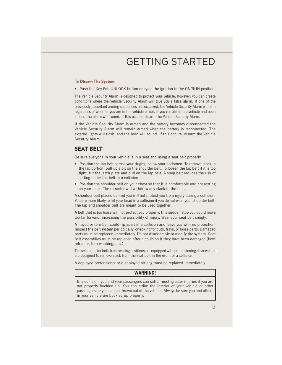To disarm the system, Seat belt, Getting started | Jeep 2014 Compass - User Guide User Manual | Page 15 / 124