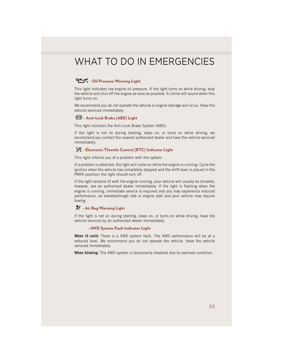 Oil pressure warning light, Anti-lock brake (abs) light, Electronic throttle control (etc) indicator light | Air bag warning light, 4wd system fault indicator light, What to do in emergencies | Jeep 2014 Compass - User Guide User Manual | Page 85 / 124