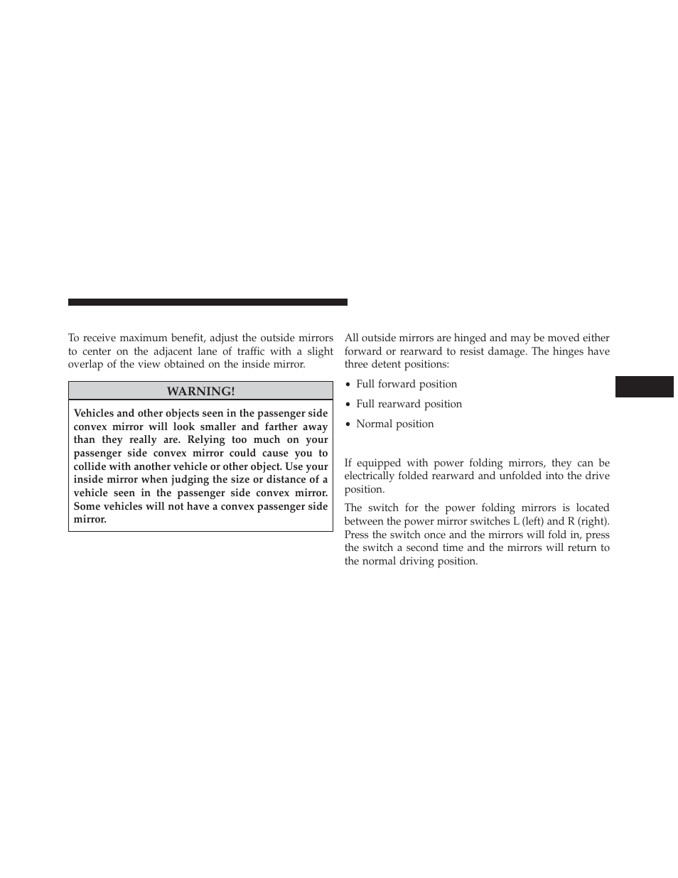 Outside mirrors, Outside mirrors folding feature, Power folding outside mirrors — if equipped | Power folding outside mirrors — if, Equipped | Jeep 2014 Grand Cherokee - Owner Manual User Manual | Page 129 / 674