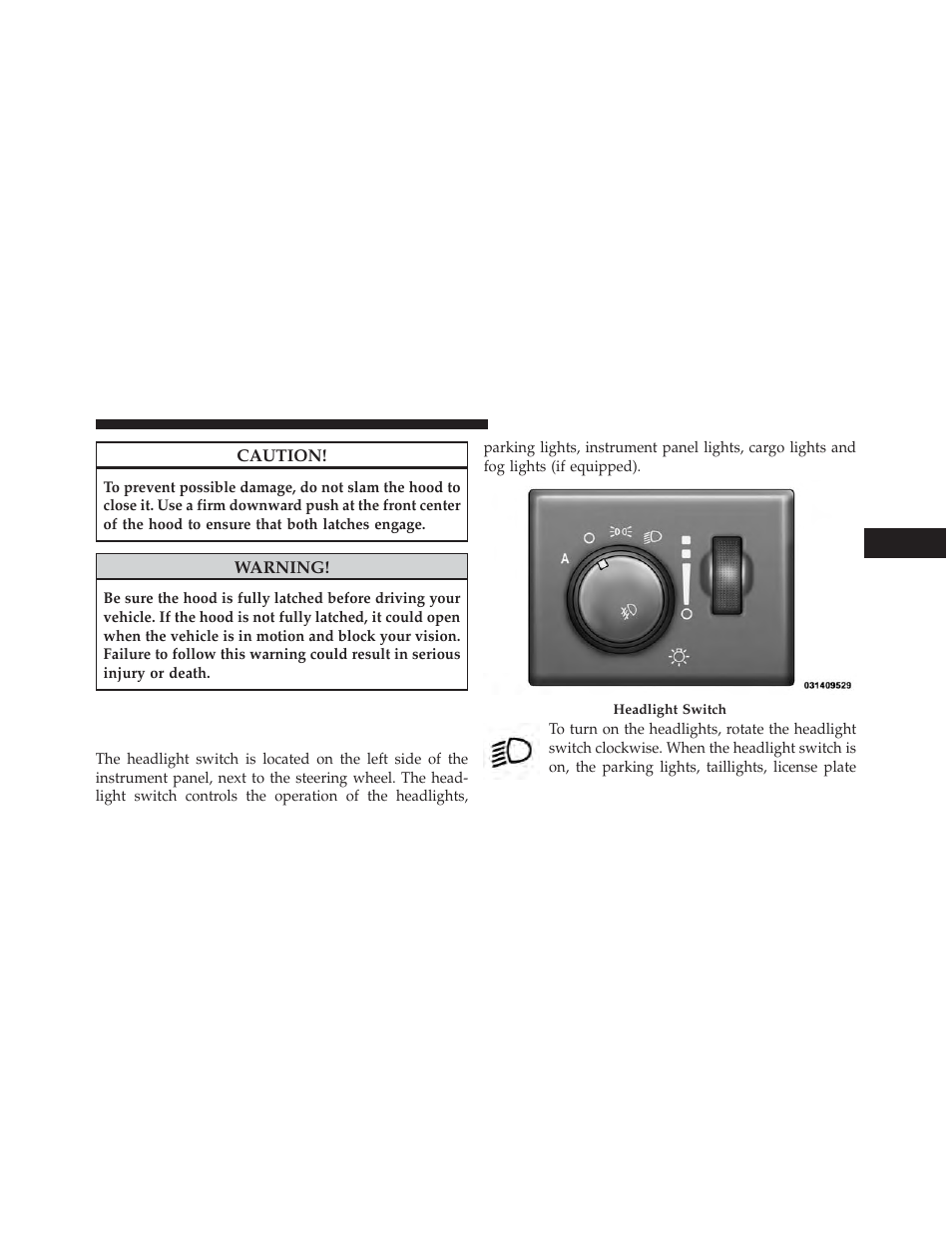 Lights, Headlight switch | Jeep 2014 Grand Cherokee - Owner Manual User Manual | Page 165 / 674