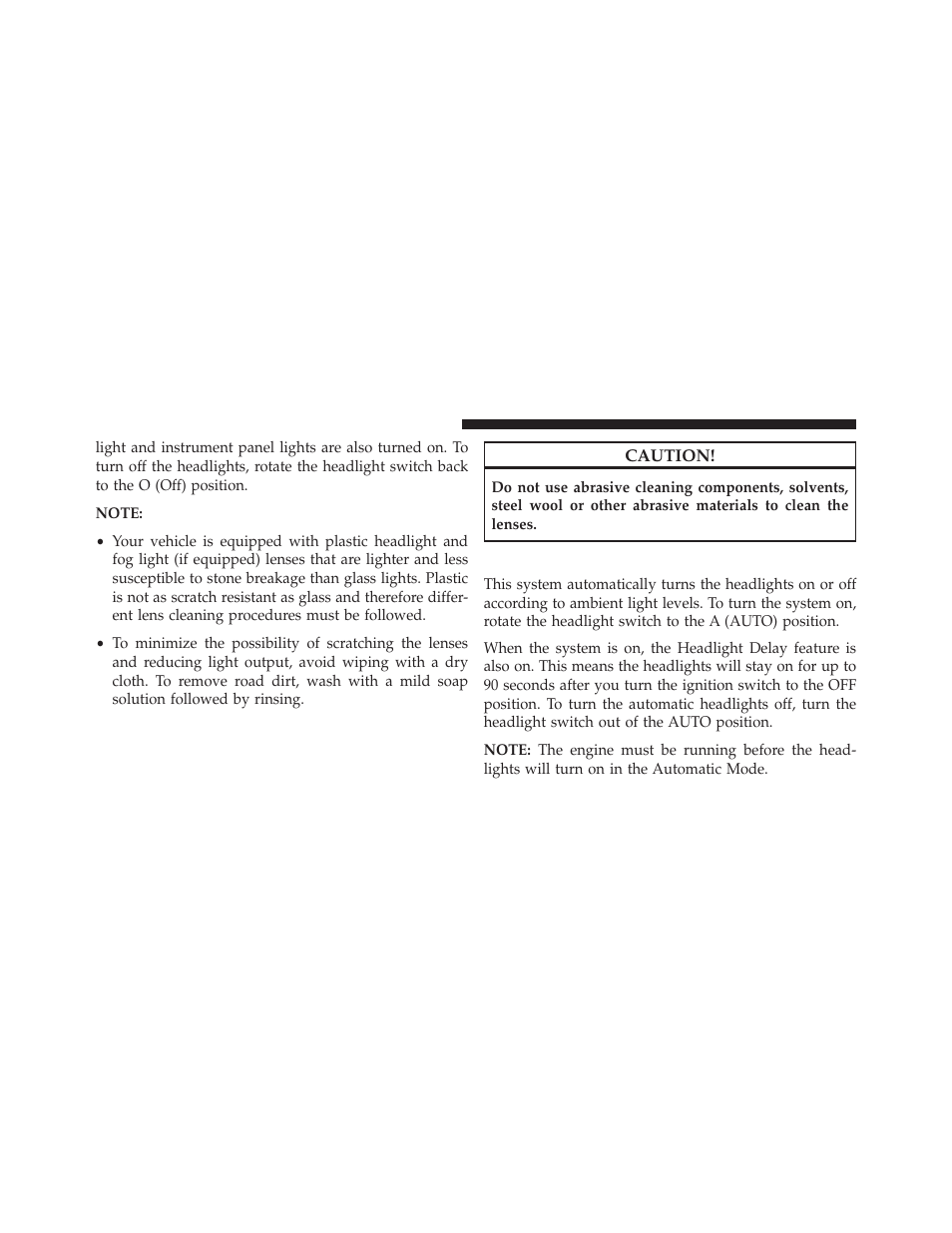 Automatic headlights — if equipped | Jeep 2014 Grand Cherokee - Owner Manual User Manual | Page 166 / 674