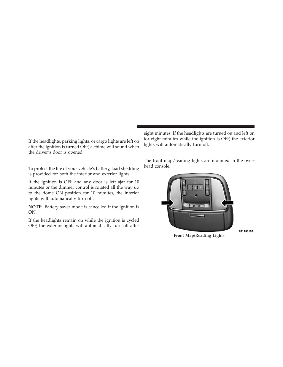 Lights-on reminder, Battery saver, Front map/reading lights — if equipped | Jeep 2014 Grand Cherokee - Owner Manual User Manual | Page 172 / 674