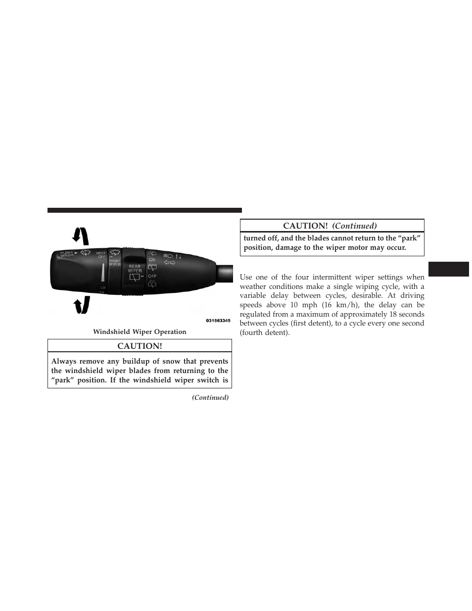 Intermittent wiper system | Jeep 2014 Grand Cherokee - Owner Manual User Manual | Page 177 / 674