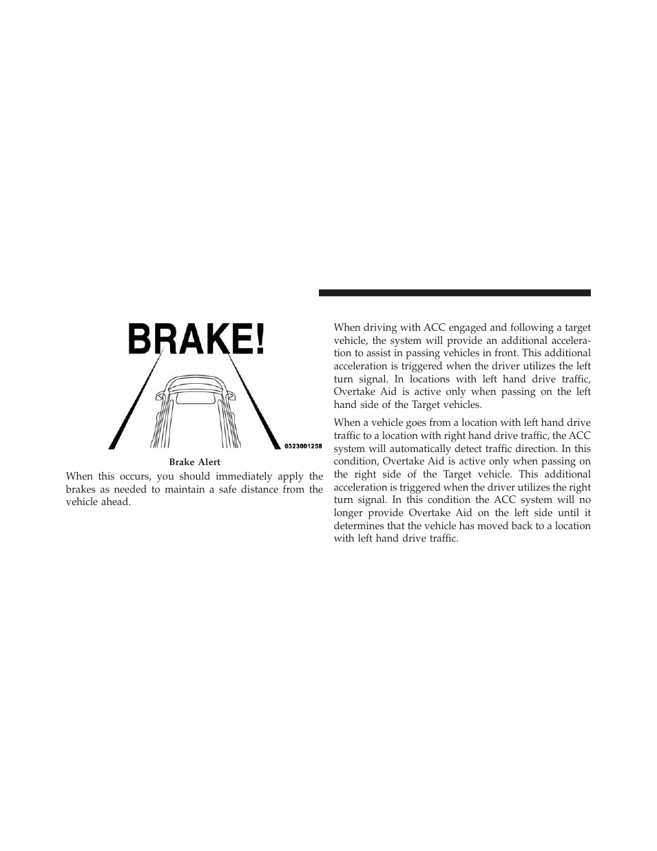 Overtake aid | Jeep 2014 Grand Cherokee - Owner Manual User Manual | Page 202 / 674