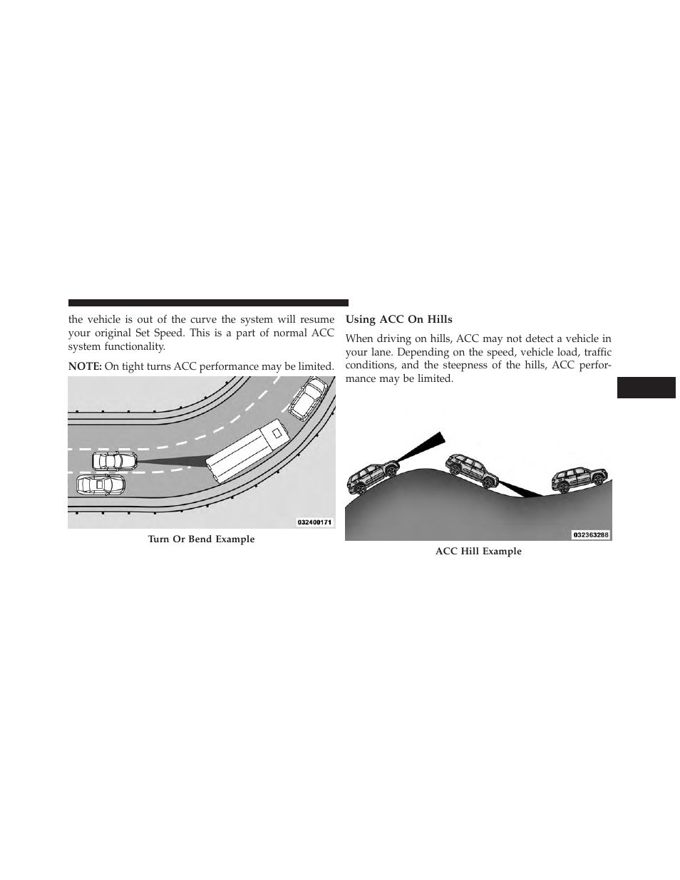 Using acc on hills | Jeep 2014 Grand Cherokee - Owner Manual User Manual | Page 209 / 674