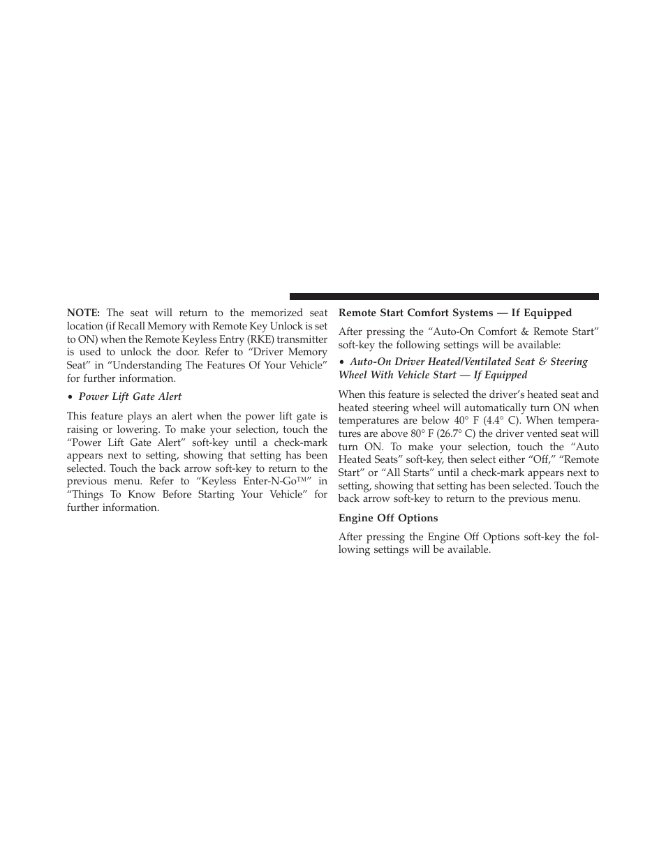 Remote start comfort systems — if equipped, Engine off options | Jeep 2014 Grand Cherokee - Owner Manual User Manual | Page 326 / 674