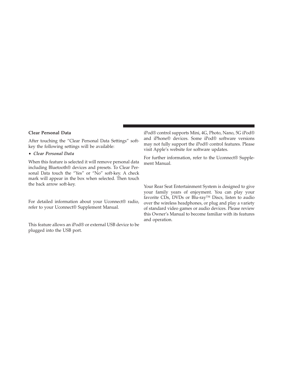 Clear personal data, Uconnect® radios — if equipped, Ipod®/usb/mp3 control — if equipped | Ipod®/usb/mp3 control, If equipped, Uconnect® rear seat entertainment, System — if equipped | Jeep 2014 Grand Cherokee - Owner Manual User Manual | Page 354 / 674