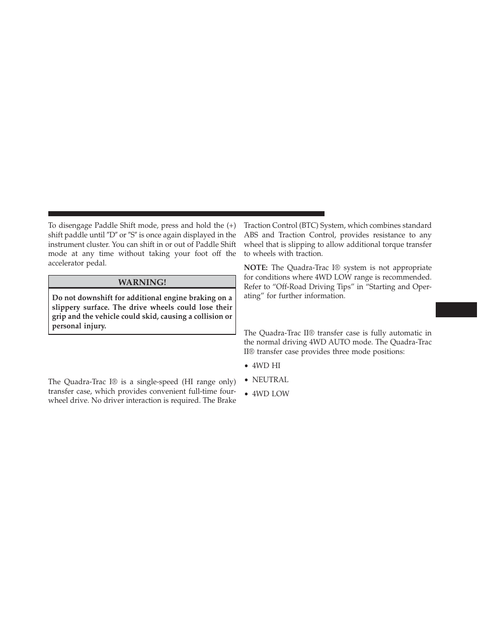 Four-wheel drive operation, Quadra-trac i® operating instructions, Precautions — if equipped | Quadra-trac ii® operating instructions | Jeep 2014 Grand Cherokee - Owner Manual User Manual | Page 415 / 674