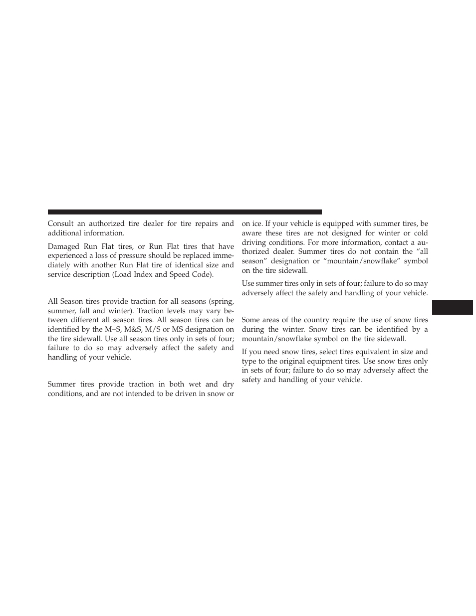 All season tires — if equipped, Summer or three season tires — if equipped, Snow tires | Summer or three season tires, If equipped | Jeep 2014 Grand Cherokee - Owner Manual User Manual | Page 483 / 674