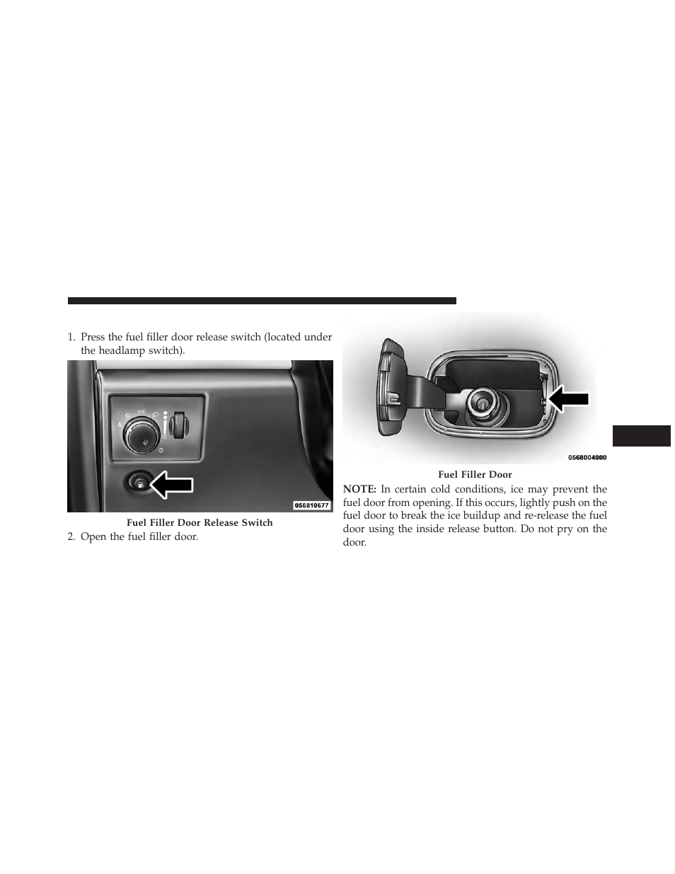 Adding fuel | Jeep 2014 Grand Cherokee - Owner Manual User Manual | Page 509 / 674