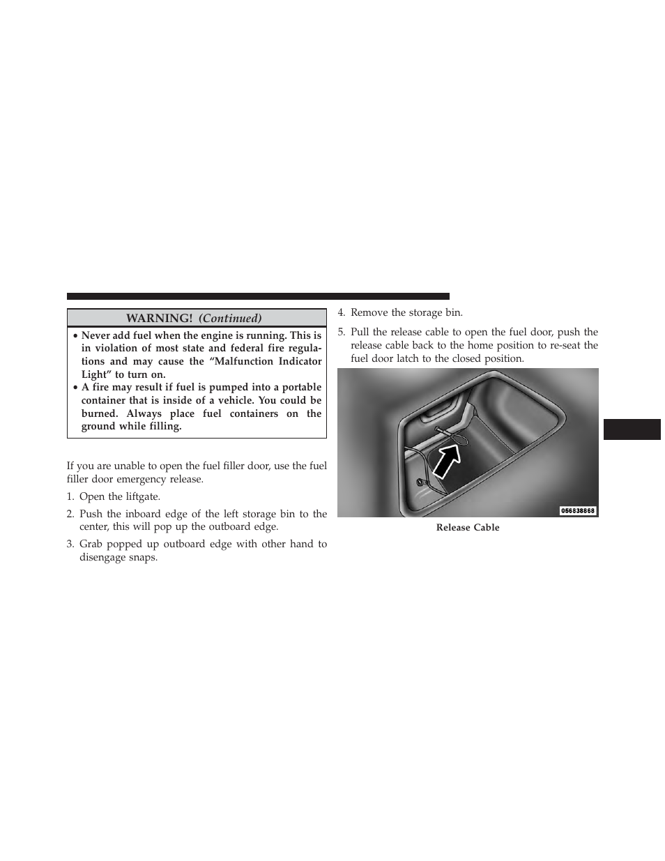 Emergency fuel filler door release | Jeep 2014 Grand Cherokee - Owner Manual User Manual | Page 511 / 674