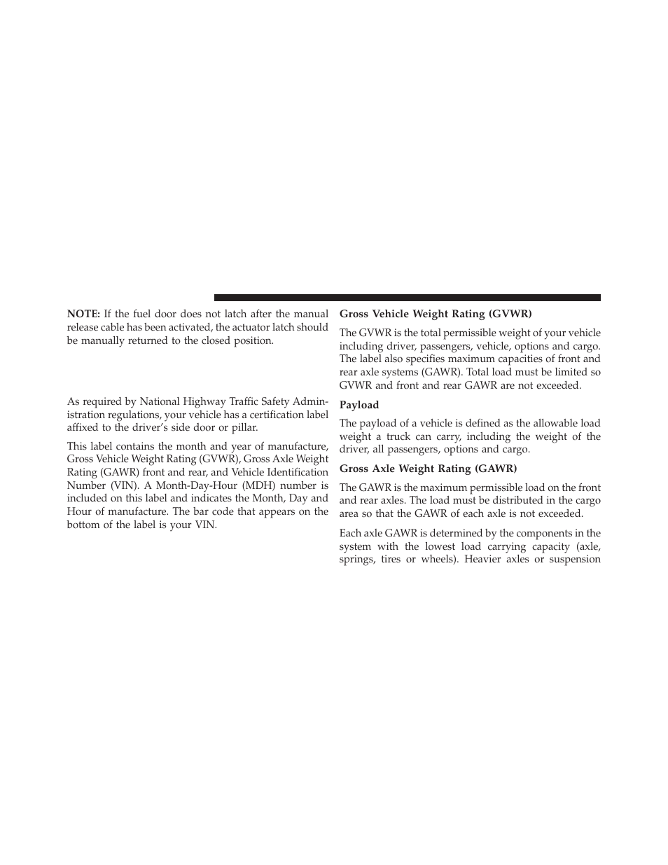 Vehicle loading, Certification label, Gross vehicle weight rating (gvwr) | Payload, Gross axle weight rating (gawr) | Jeep 2014 Grand Cherokee - Owner Manual User Manual | Page 512 / 674