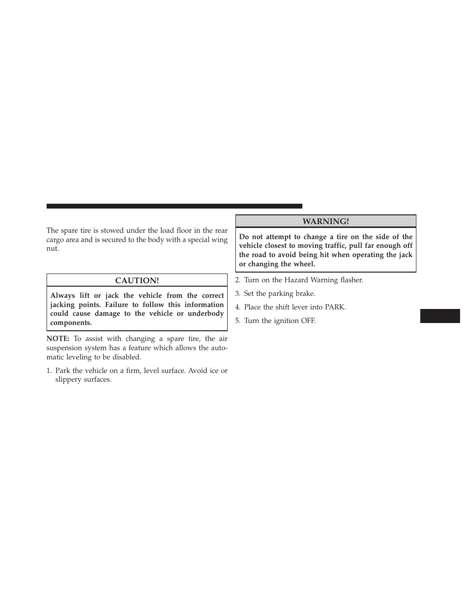 Spare tire stowage, Preparations for jacking | Jeep 2014 Grand Cherokee - Owner Manual User Manual | Page 545 / 674