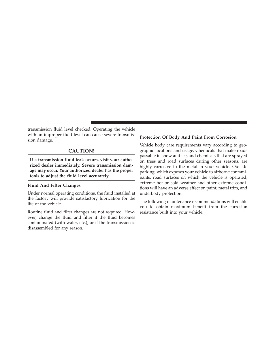Fluid and filter changes, Appearance care and protection from corrosion, Protection of body and paint from corrosion | Appearance care and protection from, Corrosion | Jeep 2014 Grand Cherokee - Owner Manual User Manual | Page 604 / 674