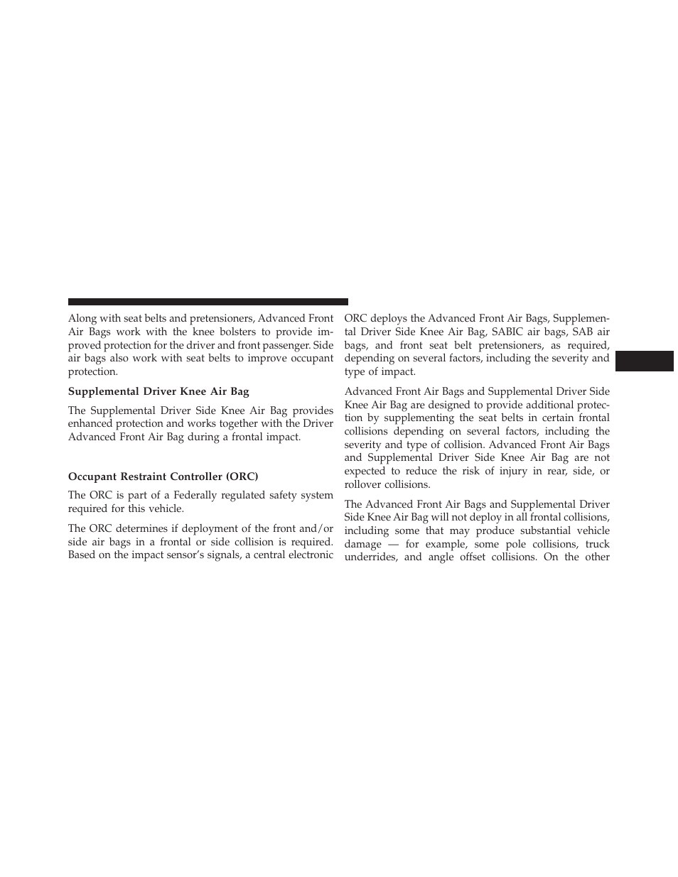 Supplemental driver knee air bag, Air bag deployment sensors and controls, Occupant restraint controller (orc) | Jeep 2014 Grand Cherokee - Owner Manual User Manual | Page 75 / 674