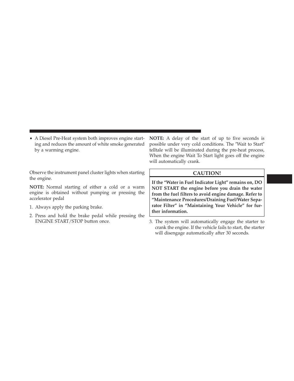 Normal starting procedure — keyless enter-n-go, Normal starting procedure, Keyless enter-n-go | Jeep 2014 Grand Cherokee - Diesel Supplement User Manual | Page 39 / 118