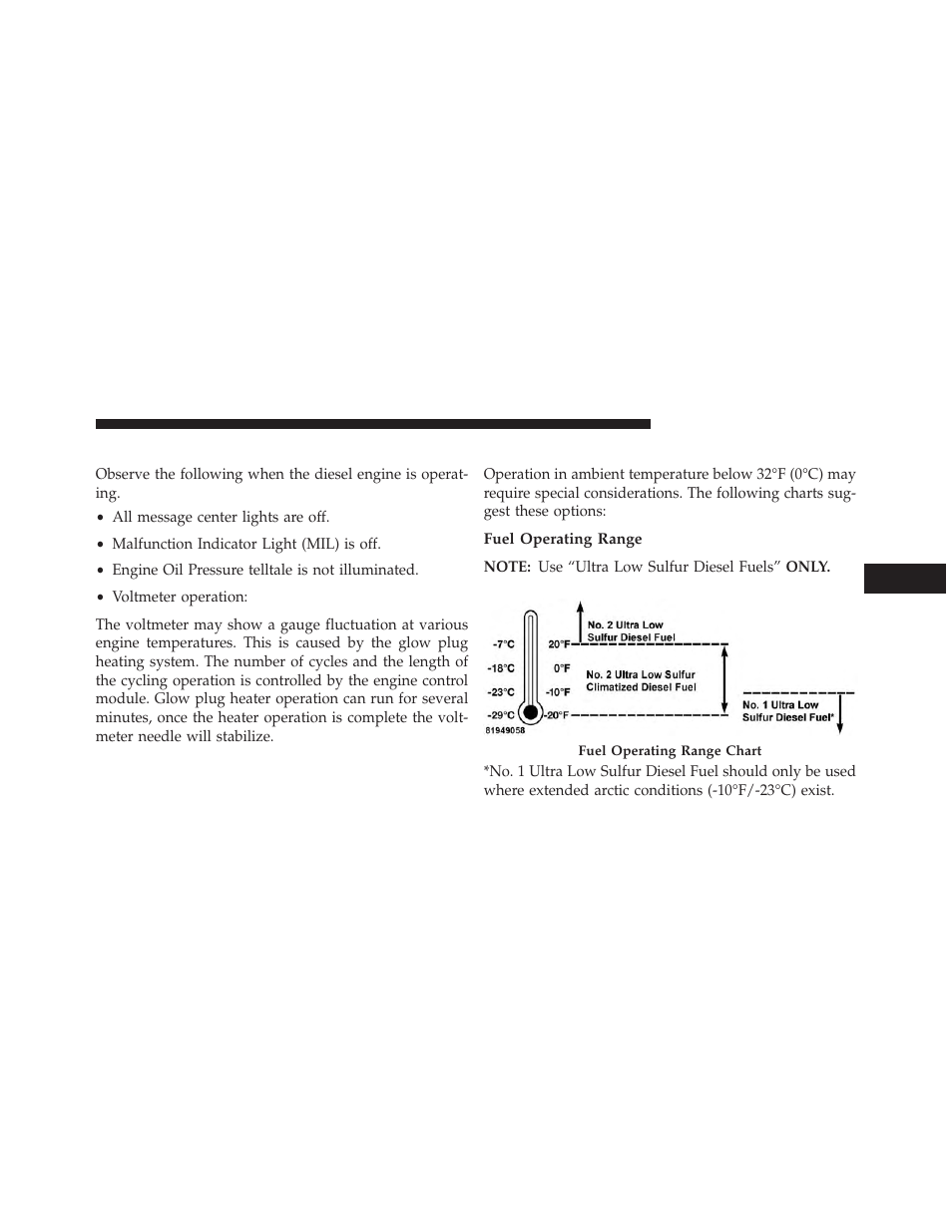 Normal operation, Cold weather precautions, Fuel operating range | Jeep 2014 Grand Cherokee - Diesel Supplement User Manual | Page 41 / 118