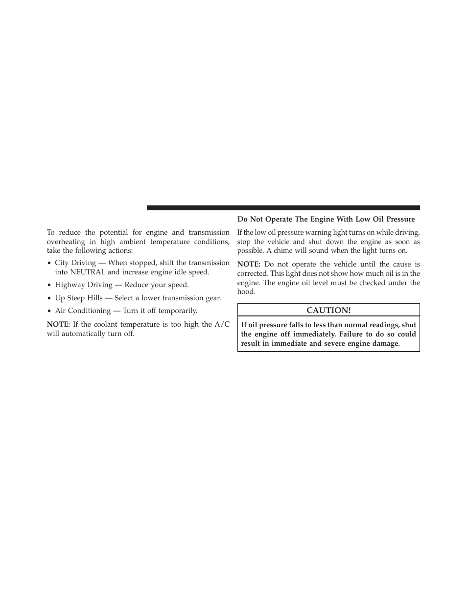 Cooling system tips — automatic transmission, Do not operate the engine with low oil pressure | Jeep 2014 Grand Cherokee - Diesel Supplement User Manual | Page 44 / 118