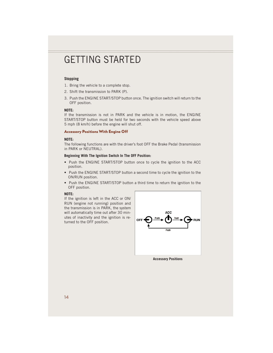 Accessory positions with engine off, Getting started | Jeep 2014 Grand Cherokee SRT - User Guide User Manual | Page 16 / 220